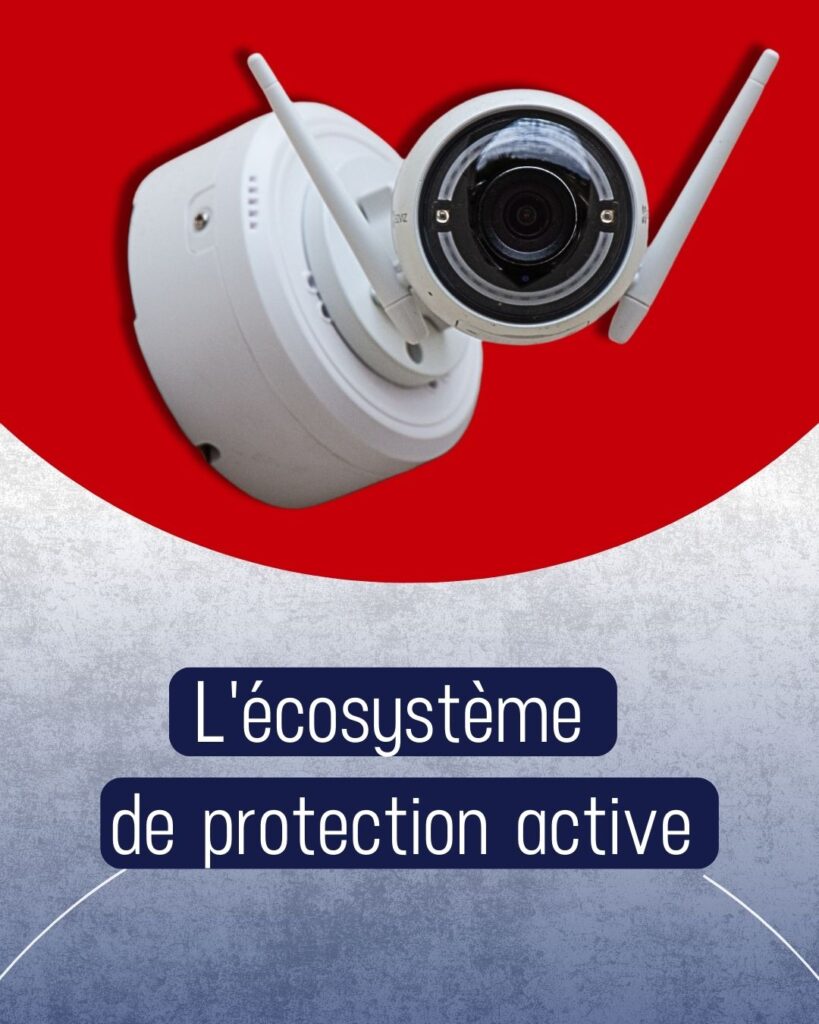 HUB STRATÉGIQUE : L'écosystème de protection active Prosafe Security